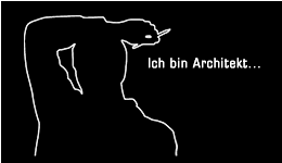 Ich bin Architekt